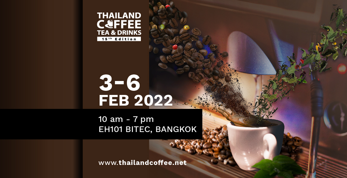 Thailand Coffee, Tea & Drinks 2021 (15th edition) Bangkok
