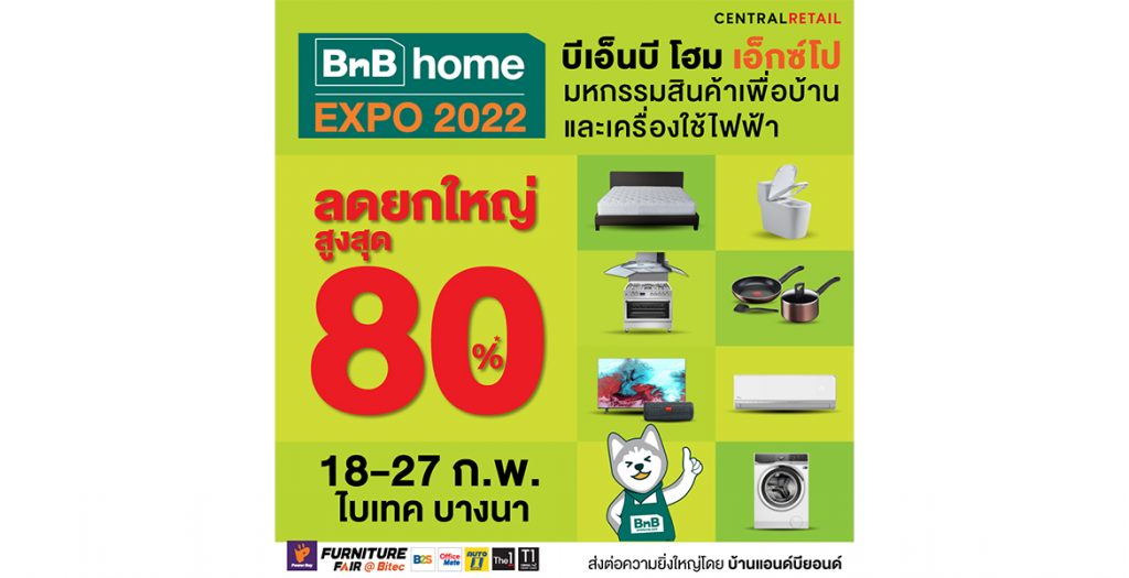 BNB Home Expo2022 Bangkok International Trade & Exhibition Centre